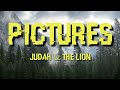 Pictures - Judah and The Lion (LYRICS)