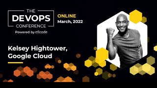 The future of Kubernetes | Kelsey Hightower | The DEVOPS Conference 2022