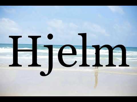How To Pronounce Hjelm🌈🌈🌈🌈🌈🌈Pronunciation Of Hjelm
