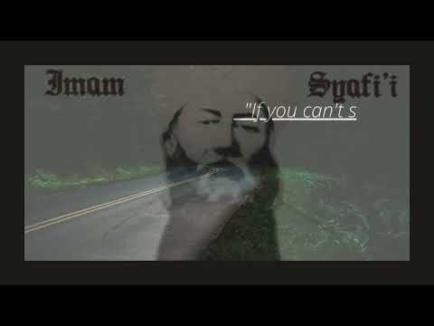 Imam Shafi'i's wise words, quotes from the science of thinking islamic quotes