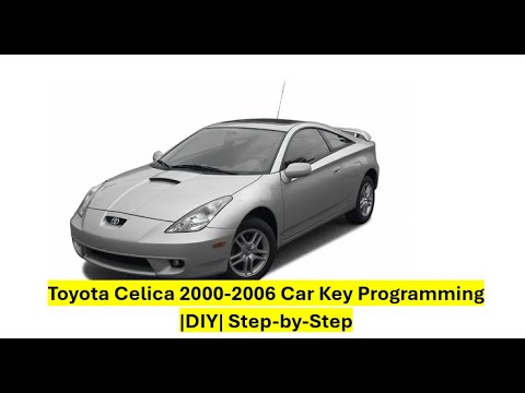 Toyota Celica 2000-2006 Car Key Programming |DIY| Step-by-Step