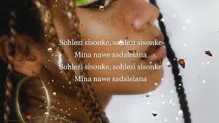 Soa Mattrix & Mashudu - Mina Nawe Lyrics Ft Emotionz DJ, Happy Jazzman