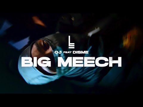 OJ - BIG MEECH ft DISME (Official Video)