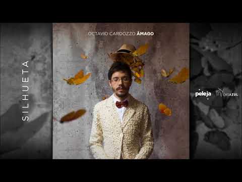 Octavio Cardozzo – Silhueta (Álbum "Âmago" 2017)