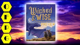 OFPG - Wicked & Wise Preview
