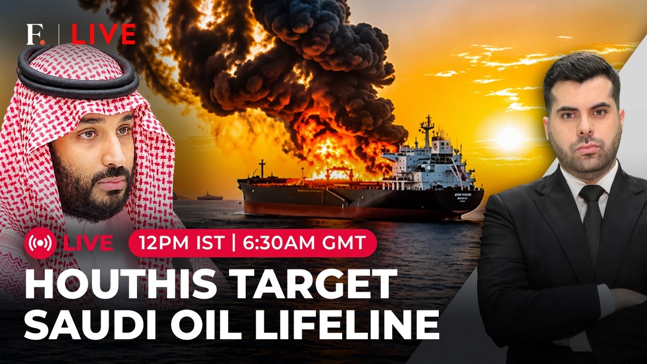 LIVE: Saudi Oil Vessels Come Under Houthi 'Fire' As Red Sea Tensions Rise | Firstpost