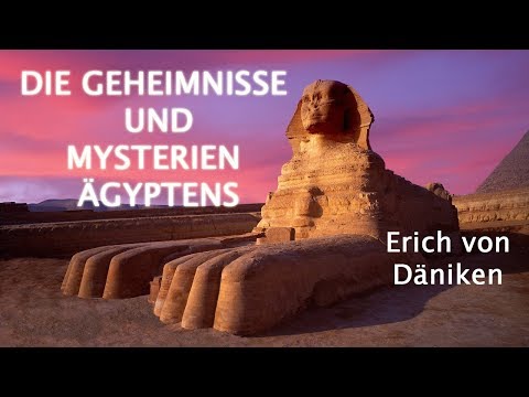 Erich von Däniken - Die Geheimnisse und Mysterien Ägyptens Doku Deutsch