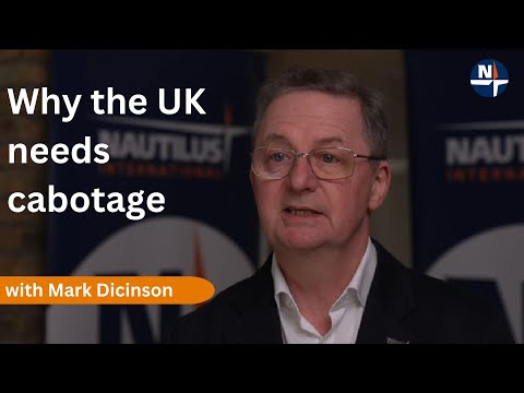 Why the UK needs cabotage: strengthening maritime jobs and skills