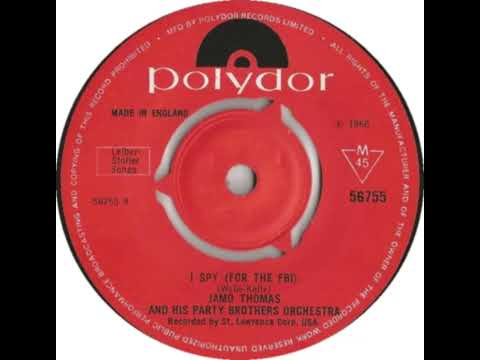 UK New Entry 1969 (41) Jamo Thomas & His Party Brothers Orchestra - I Spy (For The FBI)