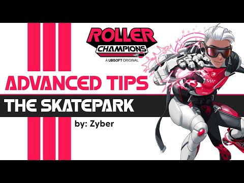 Skate Park 101 (Tips to Glory) | Roller Champions
