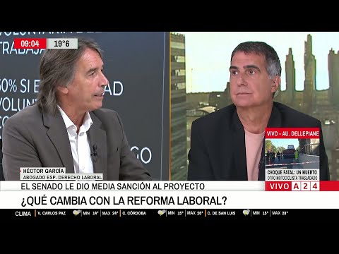 📢 REFORMA LABORAL: LOS CAMBIOS EXPLICADO POR EL ABOGADO LABORISTA, HÉCTOR GARCÍA