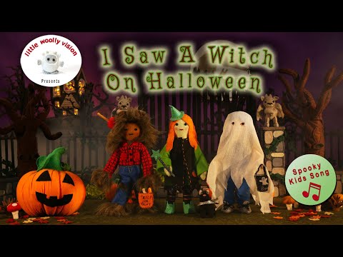 I Saw A Witch On Halloween - A spooky song for kids | Little Woolly Vision - Stop-Motion Kids Songs