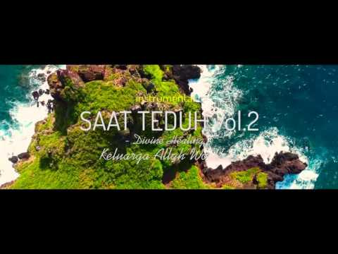 SAAT TEDUH Instrumental Vol. 02 Divine Healing - Keluarga Allah Worship
