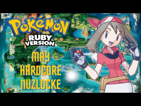 Pokemon Ruby/Sapphire/Emerald Hardcore Nuzlocke - May Pokemon Only!