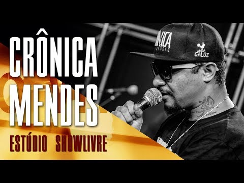 Crônica Mendes no Estúdio Showlivre - Apresentação na íntegra