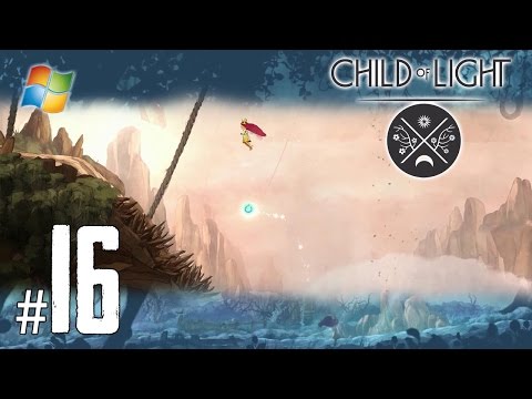 Child of Light - Pt.16 【Chapter 7： The Duke and the Duchess】