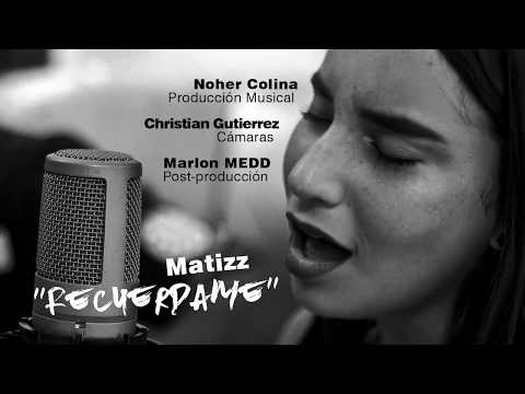 Matizz - Recuerdame (cover)