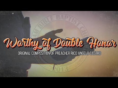 Worthy of Double Honour - Preacher Rico Angelo Castro | Piano Accompaniment | Lyrics