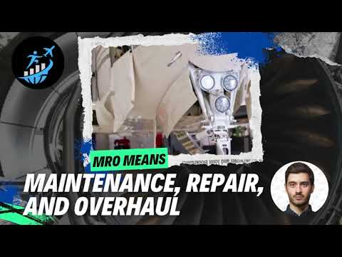 What is MRO? What are the types of MRO? How do Lean principles improve efficiency in Maintenance?