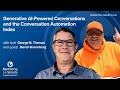 Generative AI-Powered Conversations and the Conversation Automation Index with David Greenberg