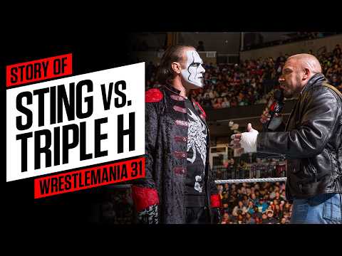 The story of Sting vs. Triple H at WrestleMania 31