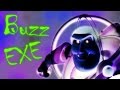 Buzz Exe HE WILL COME FOR DA BOOTY