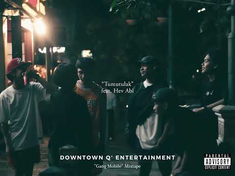 Downtown Q - Tumutulak feat. Hev Abi