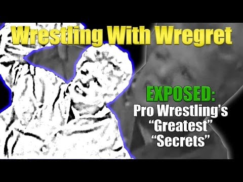 Exposed! Pro Wrestling's Greatest Secrets | Wrestling With Wregret