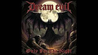 Dream Evil Tribute - Only For The Night