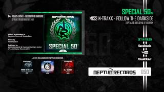 Miss N-Traxx - Follow The Darkside (Speakerburner Remix Preview) [NR050] Official Preview