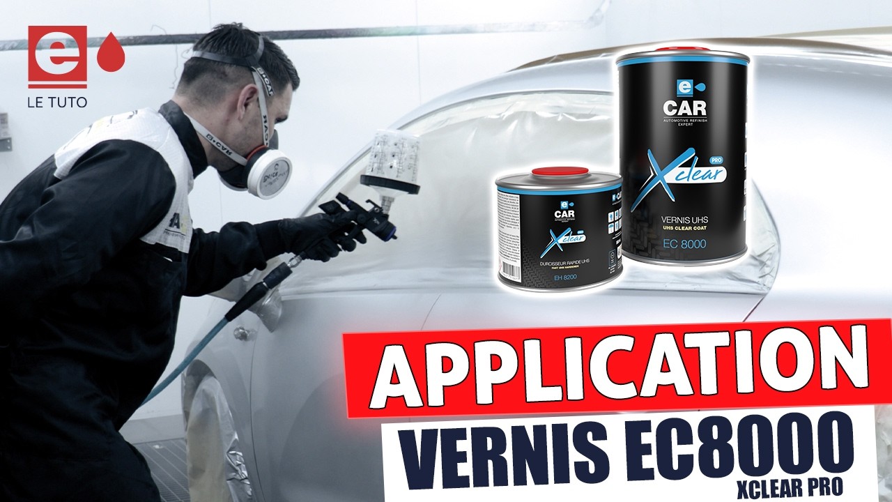 Présentation & Application du vernis EC8000 Xclear PRO - ECAR