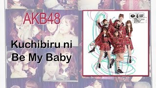 AKB48 42nd - Kuchibiru ni Be My Baby - Type C