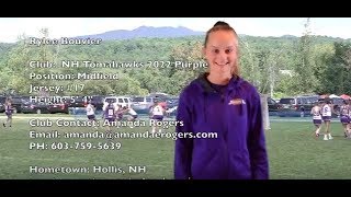 Rylee Bouvier 2022 Lacrosse Highlight Video Summer 2017