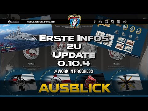 First information on Update 0.10.4 - World of Warships [German]