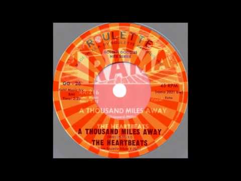 The Heartbeats  -  A Thousand Miles Away
