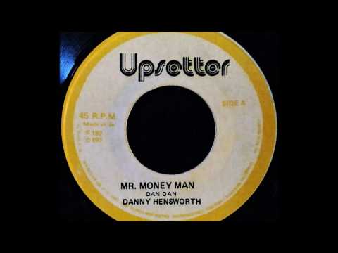 DANNY HENSWORTH - Mr  Money Man [1978]