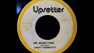 DANNY HENSWORTH - Mr  Money Man [1978]