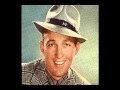 And So To Bed - Bing Crosby 