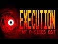 EXECUTION FNF D SIDES OST Ft Antinarious RedTv53