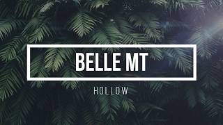 Belle Mt - Hollow (Lyrics video)
