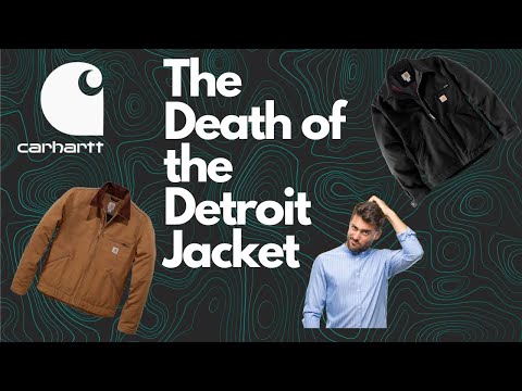 カーハートの問題点（デトロイトジャケットの終焉） (The Problem With Carhartt ( The Death Of The Detroit Jacket))
