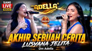 Download lagu AKHIR SEBUAH CERITA - LUSYANA JELITA OM ADELLA - LIVE KUMEJING BEKASI mp3 Download lagu AKHIR SEBUAH CERITA - LUSYANA JELITA OM ADELLA - LIVE KUMEJING BEKASI mp3