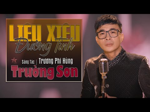 Liêu xiêu đường tình - Trường Sơn