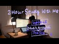 Study With Me (2 Hours): Upbeat Study Music 50/10 Pomodoro