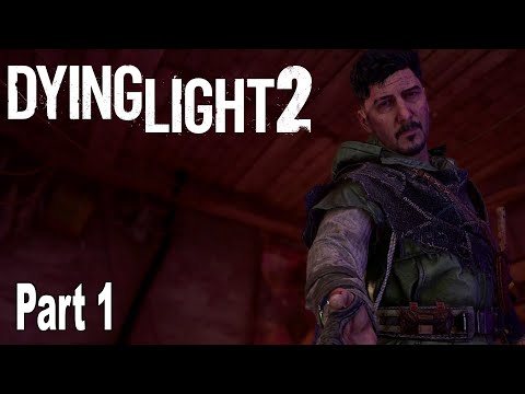 Dying Light 2 - Walkthrough Part 1 [HD 1080P]
