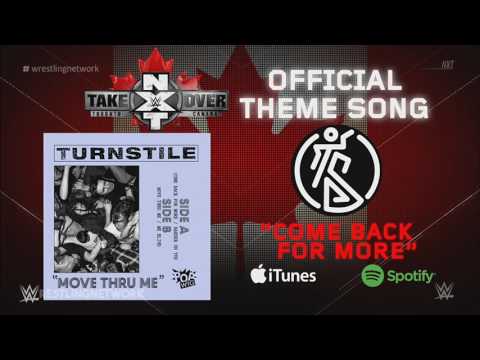 2016 | WWE NXT Takeover: Toronto Official Theme Song - "Come Back for More" November 19.