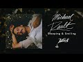 MIchael Rault - Sleeping & Smiling (Official Audio)