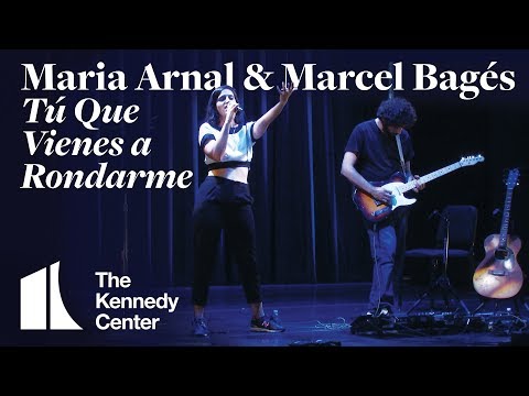 Maria Arnal & Marcel Bagés - "Tú Que Vienes a Rondarme" | LIVE at The Kennedy Center