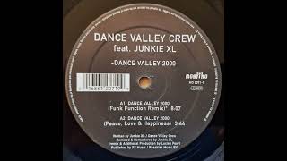 Dance Valley Crew Ft. Junkie XL – Dance Valley 2000 (Funk Function Remix) [2000] [Mostiko– MO2071-9]