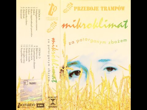 Zespół Mikroklimat - "Za potarganym zbożem" (cała kaseta) - poezja śpiewana